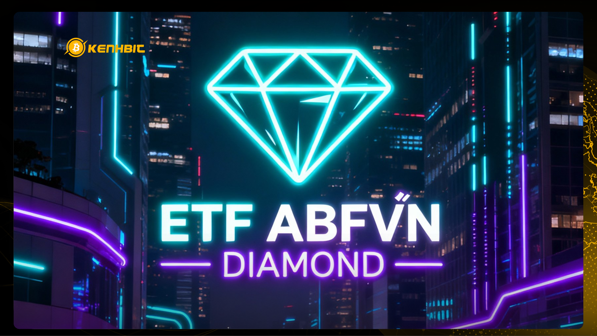 ETF ABFVN DIAMOND (FUEABVND): Phân tích toàn diện đợt cơ cấu hoán đổi danh mục